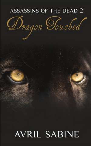 Dragon Touched de Avril Sabine