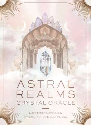 Astral Realms Crystal Oracle de Leah Shoman