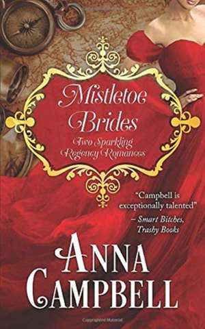 Mistletoe Brides de Anna Campbell