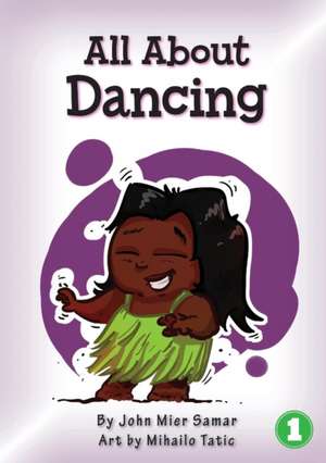 All About Dancing de John Samar