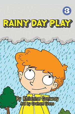 Rainy Day Play (Hard Cover Edition) de Rhianne Conway