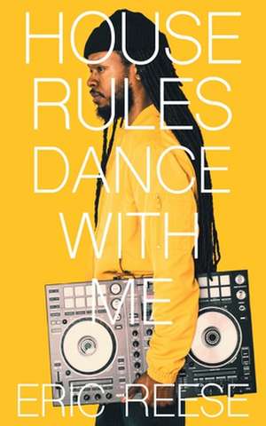 House Rules de Eric Reese