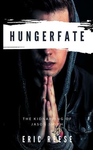 Hungerfate de Eric Reese