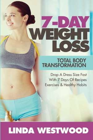 7-Day Weight Loss (2nd Edition) de Linda Westwood