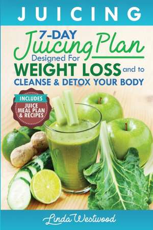 Juicing (5th Edition) de Linda Westwood