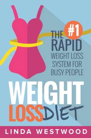 Weight Loss Diet de Linda Westwood