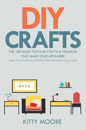 DIY Crafts (2nd Edition) de Kitty Moore