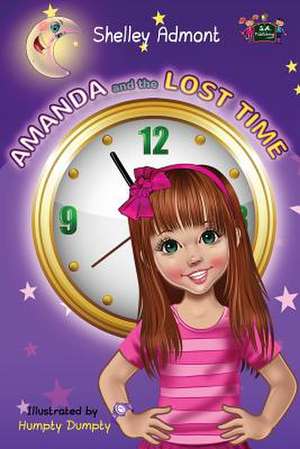 Amanda and the Lost Time de Shelley Admont