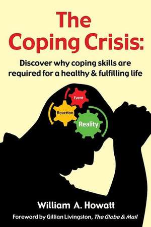 The Coping Crisis de William A. Howatt