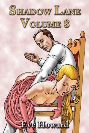 Shadow Lane Volume 8 de Eve Howard