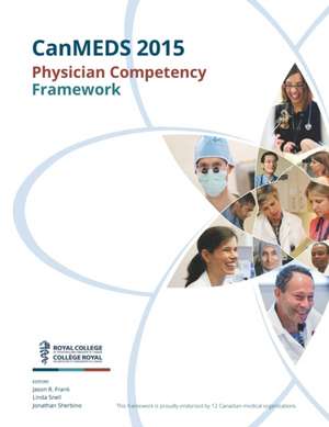 CanMEDS 2015 Physician Competency Framework de Linda Snell