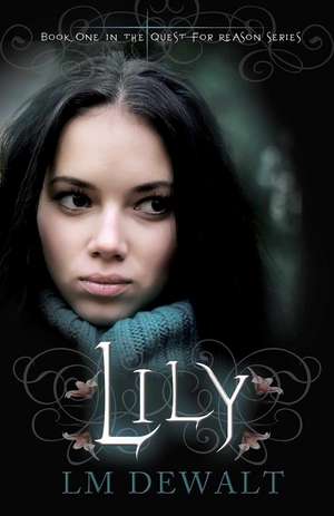 Lily de LM DeWalt