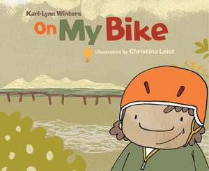 On my Bike de Christina Leist