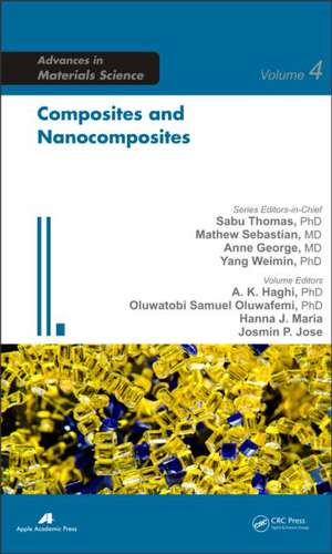 Composites and Nanocomposites de A. K. Haghi