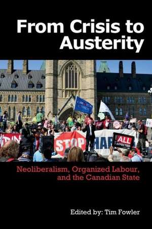 From Crisis to Austerity de Tim Fowler