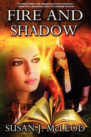 Fire and Shadow: A Lily Evans Mystery - Book 2 de McLeod, Susan J.