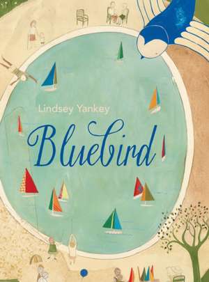 Bluebird de Lindsey Yankey