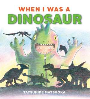 When I Was a Dinosaur de Tatsuhide Matsuoka