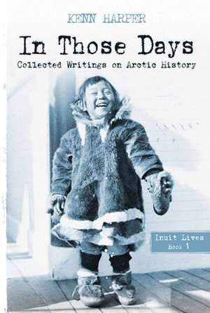 In Those Days de Kenn Harper