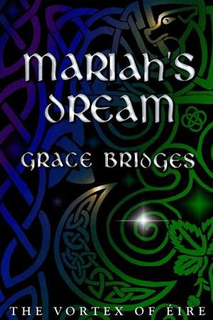 Mariah's Dream de Grace Bridges