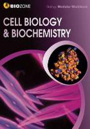 Cell Biology & Biochemistry Modular Workbook de Kent Pryor