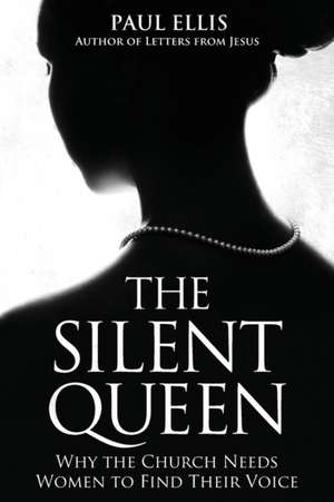 The Silent Queen de Paul Ellis