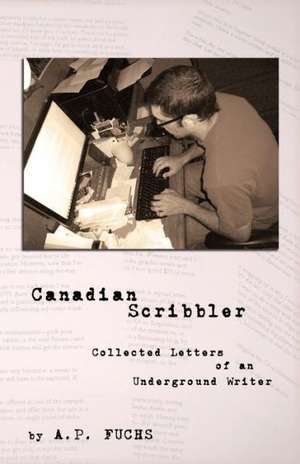 Canadian Scribbler de A. P. Fuchs