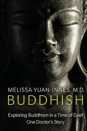 Buddhish de Yuan-Innes M. D., Dr Melissa