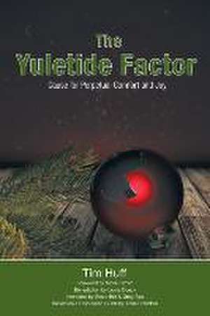 The Yuletide Factor de Tim Huff