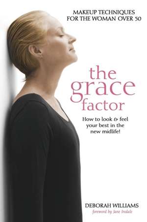 The Grace Factor de Deborah Williams