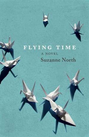 Flying Time de Suzanne North