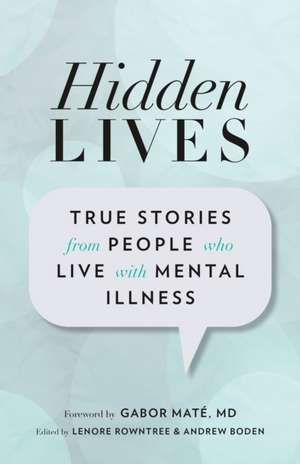 Hidden Lives de Lenore Rowntree