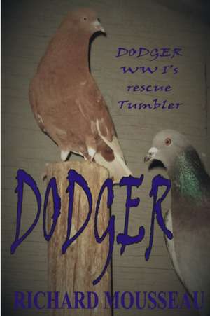 Dodger de Richard Mousseau