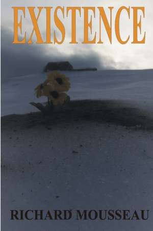 Existence de Richard Mousseau