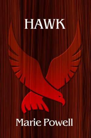 Hawk de Marie Powell