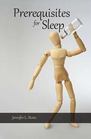 Prerequisites for Sleep de Jennifer Stone