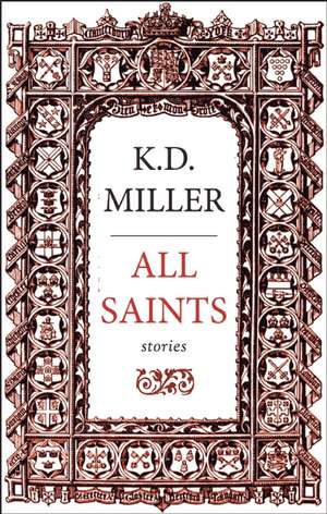 All Saints de K. D. Miller