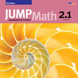 Jump Math AP Book 2.2: Us Common Core Edition de John Mighton