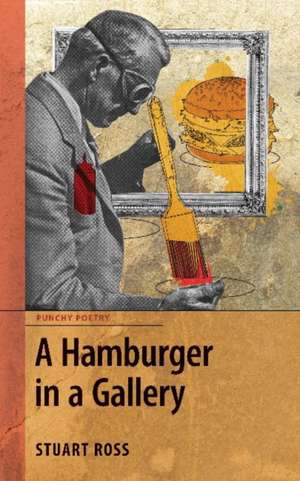 A Hamburger in a Gallery de Stuart Ross