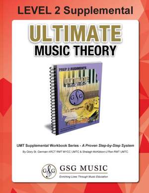 LEVEL 2 Supplemental - Ultimate Music Theory de Glory St. Germain