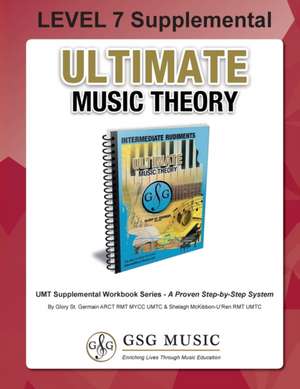 LEVEL 7 Supplemental - Ultimate Music Theory de Glory St. Germain