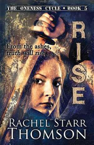 Rise de Rachel Starr Thomson