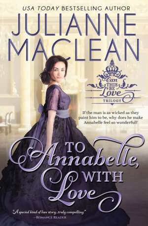 To Annabelle, With Love de Julianne Maclean