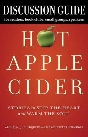 Discussion Guide for Hot Apple Cider de N. J. Lindquist