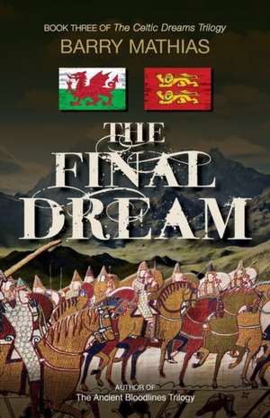 The Final Dream de Barry Mathias