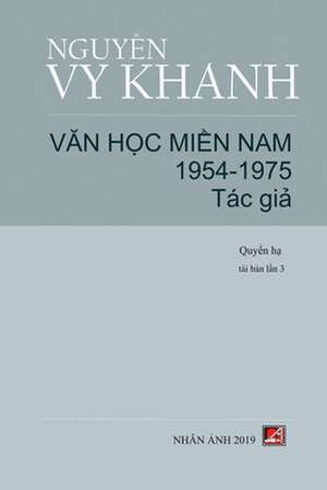 V&#259;n H&#7885;c Mi&#7873;n Nam 1954-1975 (T&#7853;p 2) de Vy Khanh Nguyen