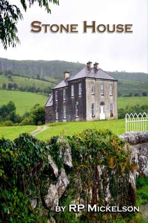 Stone House de Rp Mickelson