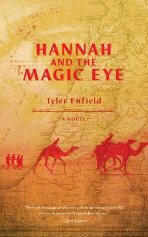 Hannah and the Magic Eye de Tyler Enfield