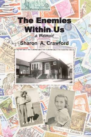 The Enemies Within Us de Sharon A Crawford