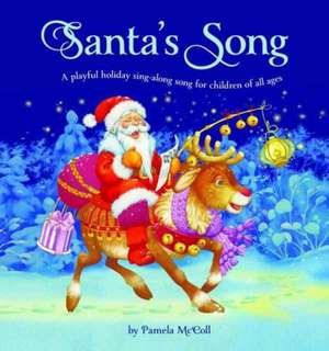 Santa's Song de Pamela Mccoll